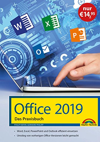 Beispielbild fr Office 2019 - Das Praxishandbuch: - Word, Excel, PowerPoint und Outlook effizient nutzen zum Verkauf von medimops