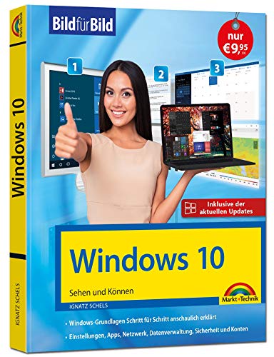 Beispielbild fr Windows 10 Bild fr Bild erklrt: Aktuell inklusive aller Updates. Komplett in Farbe. Ideal fr Einsteiger zum Verkauf von medimops