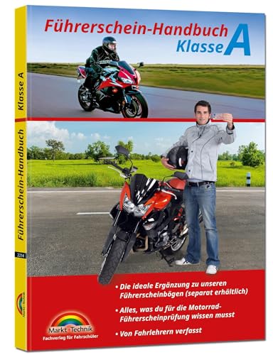 9783959822145: Fhrerschein Handbuch Klasse A, A1, A2 - Motorrad - top aktuell: Alles, was Du fr die Motorradfhrerscheinprfung wissen musst. Von Fahrlehrern verfasst