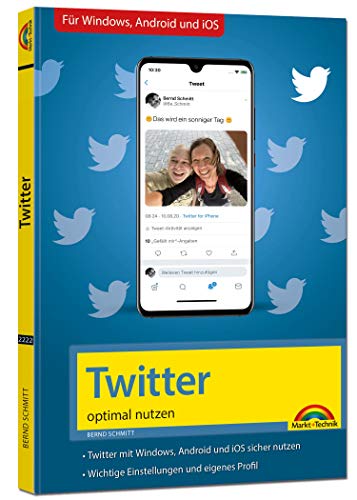9783959822220: Twitter - optimal nutzen - neueste Version 2020 mit allen Funktionen anschaulich erklrt