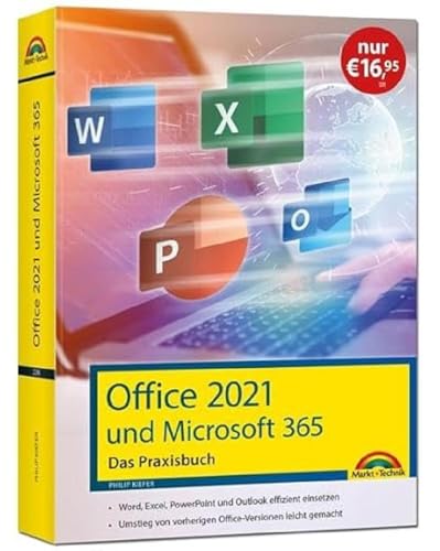 Image d'archives pour Office 2021 - Das Praxishandbuch: - Word, Excel, PowerPoint und Outlook effizient nutzen, auch fr Microsoft 365 mis en vente par medimops