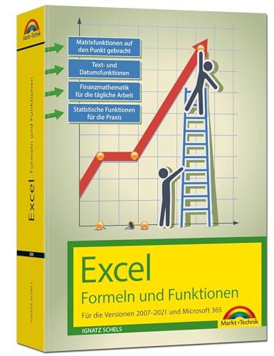 Imagen de archivo de Excel Formeln und Funktionen fr 2021 und 365, 2019, 2016, 2013, 2010 und 2007: - neueste Version. Topseller Vorauflage a la venta por medimops