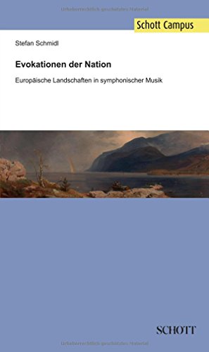 Beispielbild fr Evokationen der Nation : Europische Landschaften in symphonischer Musik zum Verkauf von Buchpark