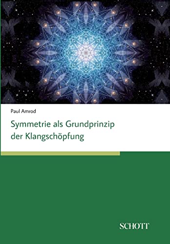 Beispielbild fr Symmetrien als Grundprinzip der Klangschpfung (German Edition) zum Verkauf von Lucky's Textbooks