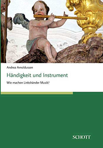 Beispielbild fr Hndigkeit und Instrument: Wie machen Linkshnder Musik? (German Edition) zum Verkauf von Lucky's Textbooks