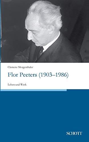 Beispielbild fr Flor Peeters (1903-1986): Leben und Werk (German Edition) zum Verkauf von Lucky's Textbooks