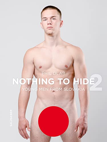 Stock image for Nothing to Hide 2. Young Men from Slovakia for sale by Lakeside Books