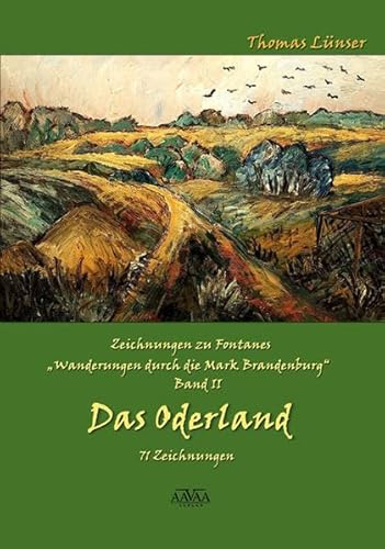 Beispielbild fr Zeichnungen zu Fontanes  Wanderungen durch die Mark Brandenburg"   Band II Das Oderland zum Verkauf von Buchpark