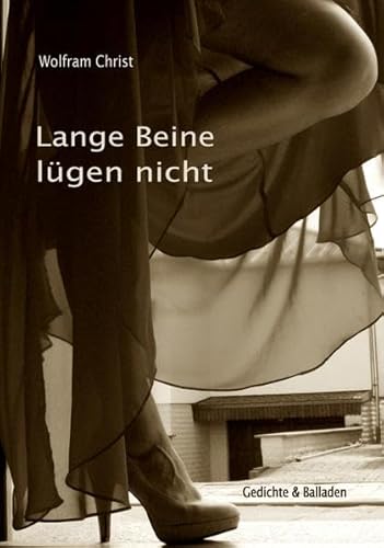 Stock image for Lange Beine lgen nicht: Gedichte und Balladen for sale by medimops