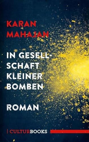 9783959880220: In Gesellschaft kleiner Bomben