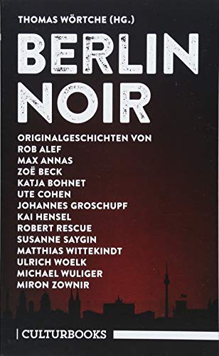 Beispielbild fr Berlin Noir (CulturBooks-Noir-Reihe) zum Verkauf von medimops