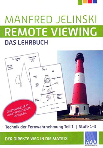 Stock image for Remote Viewing - das Lehrbuch Teil 1 -Language: german for sale by GreatBookPrices