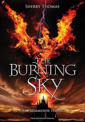 Beispielbild fr The Burning Sky: Der flammende Himmel - Elemente-Trilogie Band 1 zum Verkauf von medimops