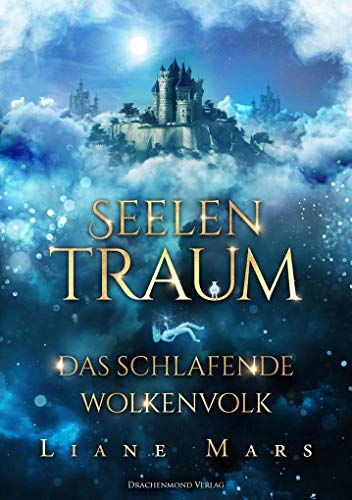 Stock image for Seelentraum: Das schlafende Wolkenvolk for sale by medimops