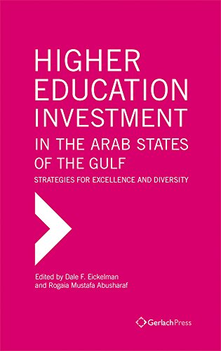 Stock image for Higher Education Investment in the Arab States of the Gulf: Strategies for Excellence and Diversity for sale by Revaluation Books