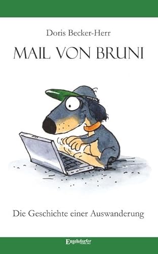 9783960088752: Mail von Bruni: Die Geschichte einer Auswanderung