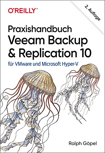 Beispielbild fr Praxishandbuch Veeam Backup & Replication 10: fr VMware und Microsoft Hyper-V (Animals) zum Verkauf von medimops