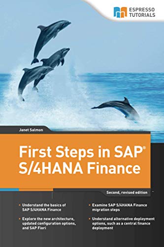 Stock image for First Steps in SAP S4HANA Finance for sale by PBShop.store US