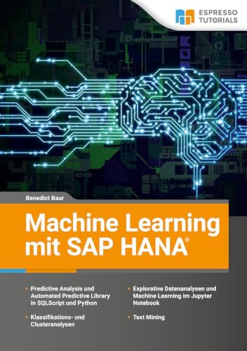 Stock image for Machine Learning mit SAP HANA for sale by Blackwell's