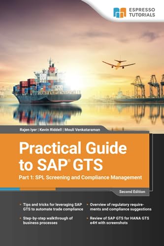 Stock image for Practical Guide to SAP GTS Part 1: SPL Screening and Compliance Management for sale by medimops