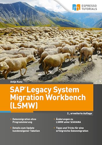 Beispielbild fr SAP Legacy System Migration Workbench (LSMW) ? 2., erweiterte Auflage zum Verkauf von medimops