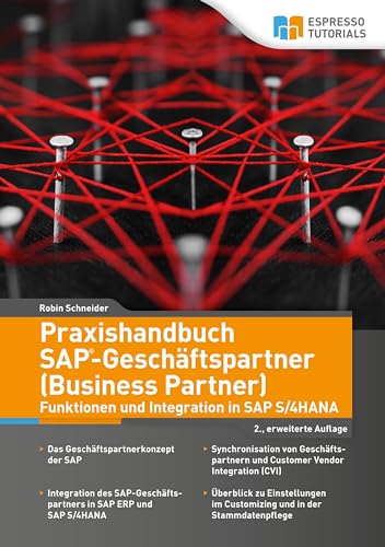 Beispielbild fr Praxishandbuch SAP-Geschftspartner (Business Partner)-Funktionen und Integration in SAP S/4HANA-2., erweiterte Auflage zum Verkauf von Blackwell's