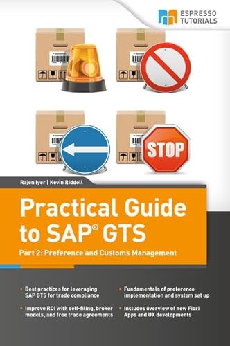 9783960125327: Practical Guide to SAP GTS Part 2: Preference and Customs Management