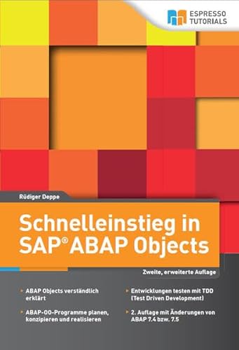 Beispielbild fr Schnelleinstieg in SAP ABAP Objects: 2. Auflage zum Verkauf von medimops