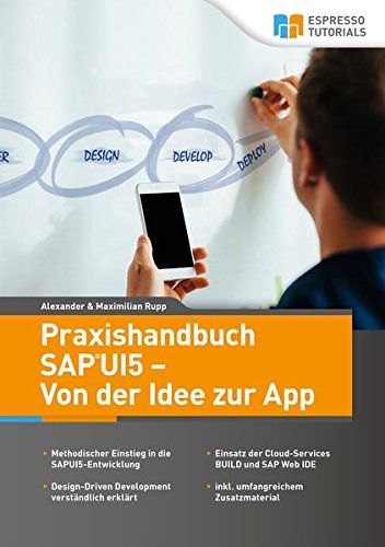 Beispielbild fr Praxishandbuch SAP UI5 - Von der Idee zur App zum Verkauf von medimops