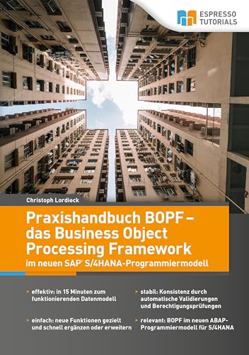 9783960127888: Praxishandbuch BOPF - das Business Object Processing Framework im neuen SAP S/4HANA-Programmiermodell