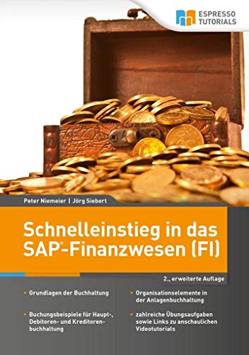 Beispielbild fr Schnelleinstieg in das SAP-Finanzwesen (FI) ? 2., erweiterte Auflage zum Verkauf von medimops
