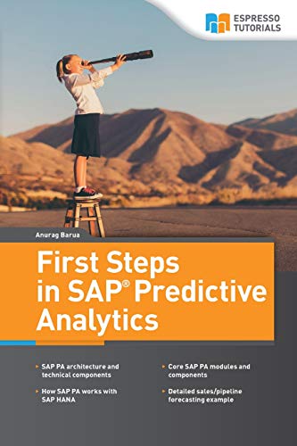 Stock image for First Steps in SAP Predictive Analytics for sale by PBShop.store US