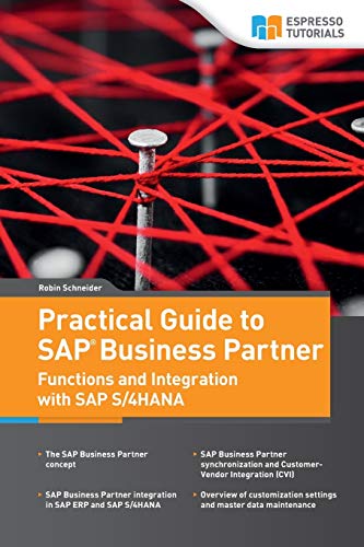9783960129820: Practical Guide to SAP Business Partner Functions and Integration with SAP S/4HANA