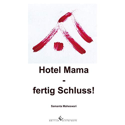Stock image for Hotel Mama - fertig Schluss! for sale by Revaluation Books