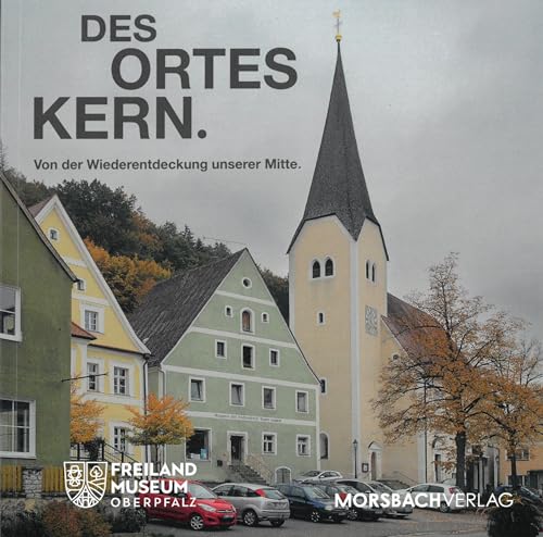 Beispielbild fr Des Ortes Kern: Von der Wiederentdeckung unserer Mitte zum Verkauf von Revaluation Books
