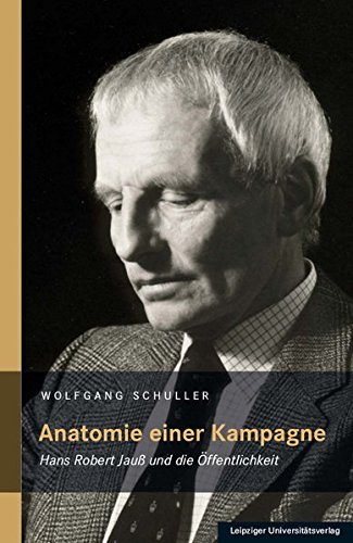 9783960231264: Anatomie einer Kampagne: Hans Robert Jau und die ffentlichkeit