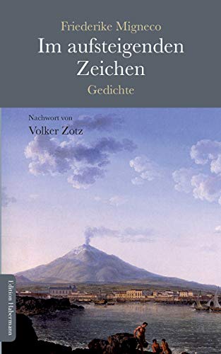 Stock image for Im aufsteigenden Zeichen: Gedichte (German Edition) for sale by Lucky's Textbooks