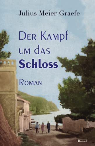 Stock image for Der Kampf um das Schloss: Roman for sale by medimops