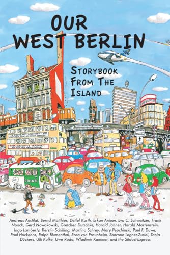 Stock image for Our West Berlin: Storybook From The Island for sale by Revaluation Books