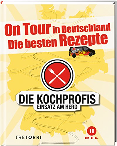 Stock image for Die Kochprofis 5: On Tour in Deutschland (Die Kochprofis / Unsere Kochschule) for sale by medimops