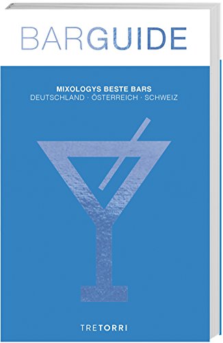 Beispielbild fr Mixology BAR GUIDE No. 7 zum Verkauf von medimops