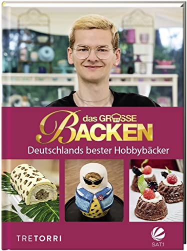 Beispielbild fr Das groe Backen: Deutschlands bester Hobbybcker - Das Siegerbuch 2021 zum Verkauf von medimops