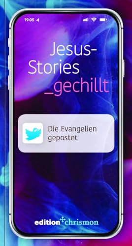 Beispielbild fr Jesus-Stories_gechillt: Die Evangelien gepostet (Chillbibel-Produktwelt) zum Verkauf von medimops