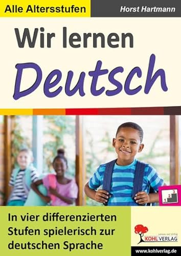 Stock image for Wir lernen Deutsch: In vier differenzierten Stufen spielerisch zur deutschen Sprache for sale by medimops