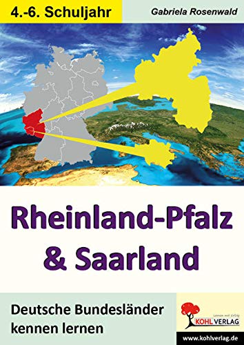 Beispielbild fr Rheinland-Pfalz & Saarland: Deutsche Bundeslnder kennen lernen zum Verkauf von medimops