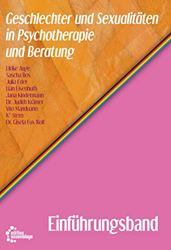 9783960421603: Geschlechter und Sexualitten in Psychotherapie und Beratung - Einfhrungsband: 1