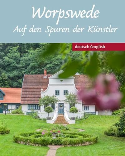 Imagen de archivo de Worpswede: Auf den Spuren der Knstler a la venta por GF Books, Inc.