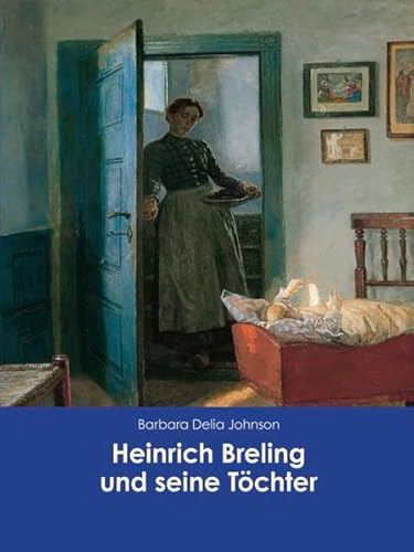 9783960450863: Heinrich Breling und seine Tchter