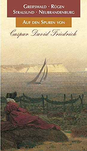 Beispielbild fr Auf den Spuren von Caspar David Friedrich zum Verkauf von Blackwell's