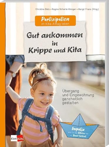 Stock image for Gut ankommen in Krippe und Kita for sale by GreatBookPrices